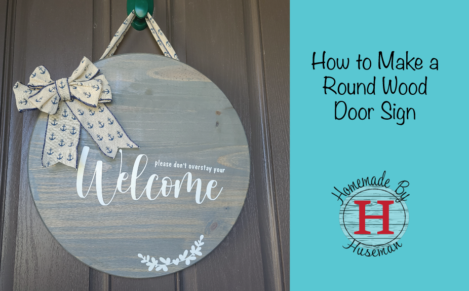 DIY Round Wood Sign, How to Create A Wooden Sign