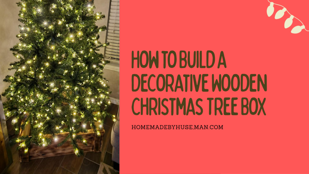 how to build a wooden christmas tree box